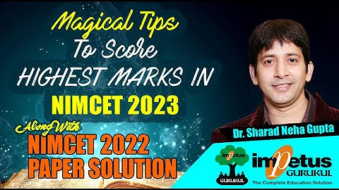 Magical Tips To Score HIGHEST MARKS IN NIMCET 2023 | NIMCET 2022 Paper Solution | Impetus Gurukul