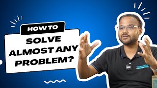 How to solve almost any problem | फटाक से FATAC ft. @AnilPradhan