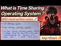 What is Time Sharing Operating System? | Time Sharing OS in Hindi | Easy Notes for Exams 🔥