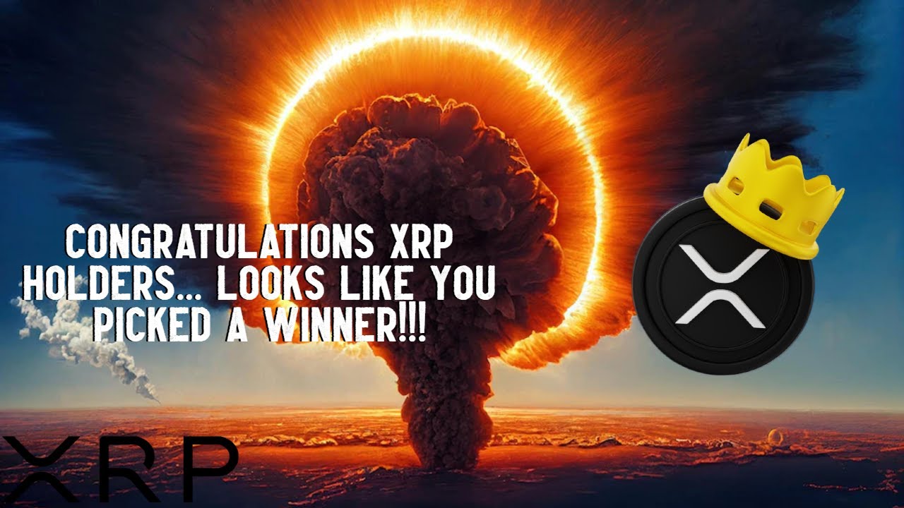 Congratulations XRP Holders... Looks Like You Picked A WINNER!!!