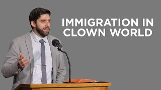 Immigration in Clown World (Politics in the Pulpit #3) | Ben Zornes