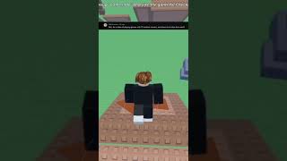 Idk what to do #roblox  #comment 
