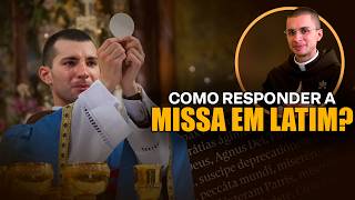 Aprendendo a responder a Santa Missa em LATIM