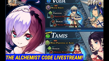 The Alchemist Code Livestream #4: 3rd Anniversary Week 1, Gate 6,  New Saga Units and Tamis!