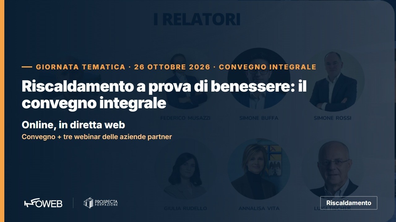 Riscaldamento a prova di benessere: il convegno integrale