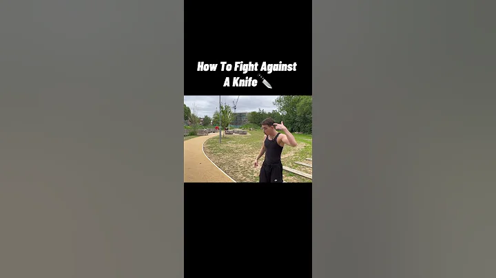 How To Fight Against A Knife