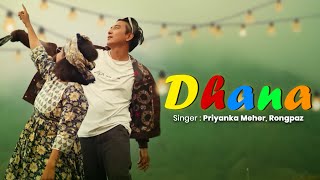 Dhana Dhana Song (Chandi Ku Sikka) | Priyanka Meher & Rongpaz | Priyanka Mehers Hit Song 2025