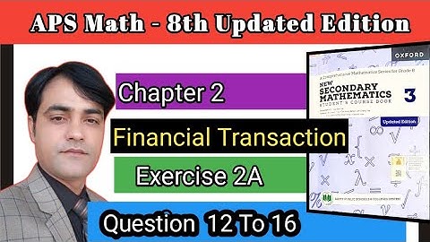 Exercise 2A Question 12 To 16 II APS Maths 8th II New Secondary Mathematics Book 3 ,Updated Edition