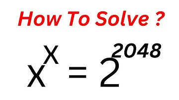 What Is The Value Of X? X^x=2^2048 | Olympiad Mathematics | You Should Learn This Trick...