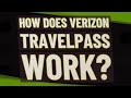 How does Verizon TravelPass work? image