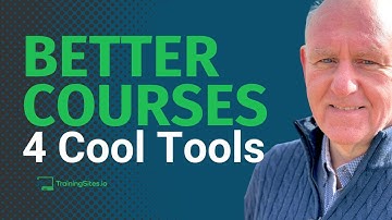 4 Cool Tools For Creating Online Courses