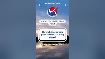 Order hàng Hàn Quốc - Học tiếng Hàn cùng orderhanghanquoc.com - Câu hỏi đúng không? Phải không? 2