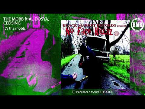The Mobb Ft Al Dosya & Cedsing - It's The Mob (Official Audio