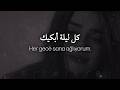 أغنية تركية حزينة جدا كلمات مؤلمة وصوت رائع مترجمة  