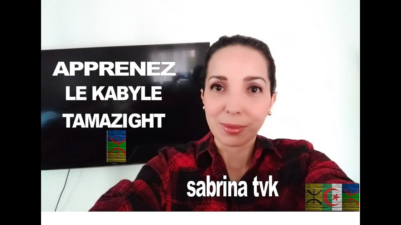 [KABYLE, TAMAZIGHT] APPRENEZ LE KABYLE TAMAZIGHT AVEC sabrina tvk, petites phrases en Kabyle.