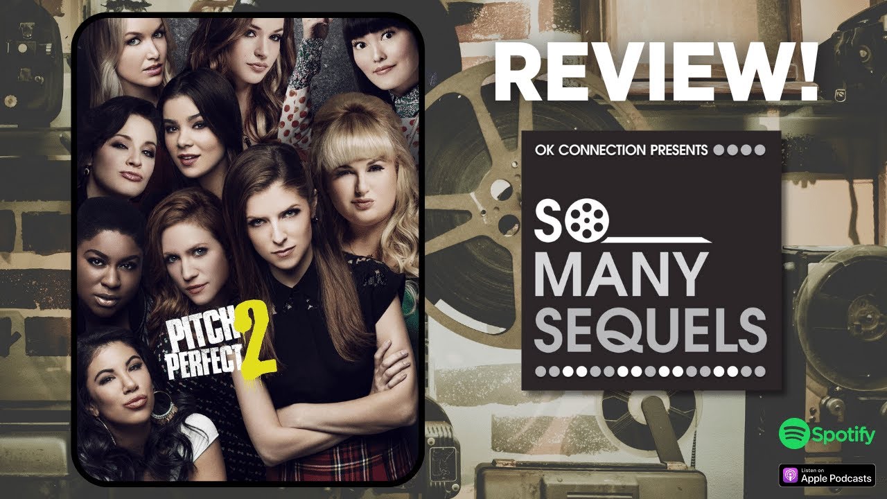 Pitch Perfect 2 | Movie Review