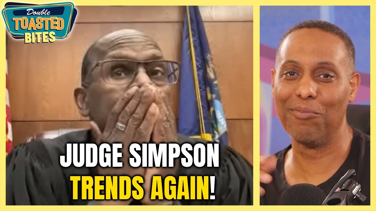 JUDGE SIMPSON TRENDS AGAIN FOR RECENT SENTENCING | Double Toasted Bites ...