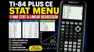 TI-84 Plus CE STAT Menu Tutorial | 1-Variable Statistics & Linear Regression Made Easy