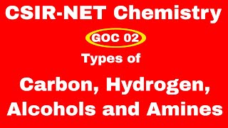 GOC | 02 | Types of Carbon | Types of Alcohols | Types of Amine