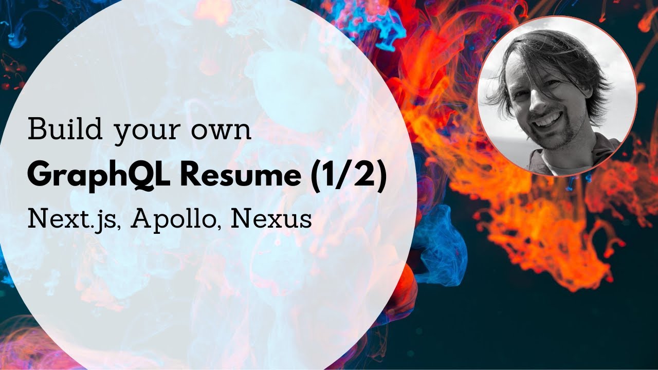 Build your own GraphQL Resume with Next.js, Apollo Server, and Nexus Schema