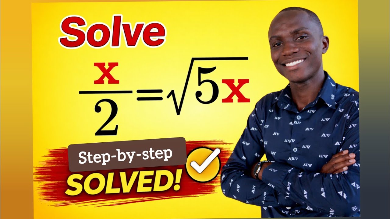 How to Solve x/2 = √(5x) Step by Step math, mathematrick, maths, mathematics, math queen,