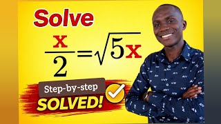 How to Solve x/2 = √(5x) Step by Step math, mathematrick, maths, mathematics, math queen,