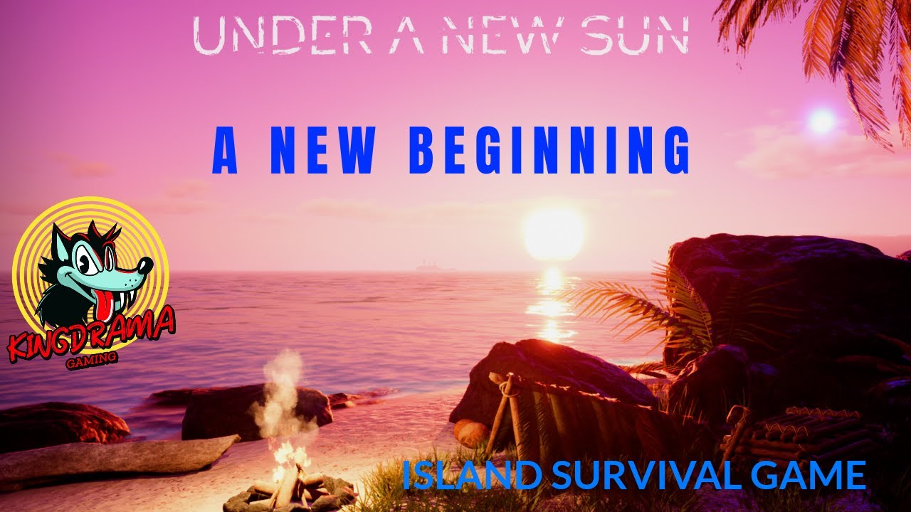 Under A New Sun - A Island Crafting Building Survival Game - Island Hopping & Much More Ep 1