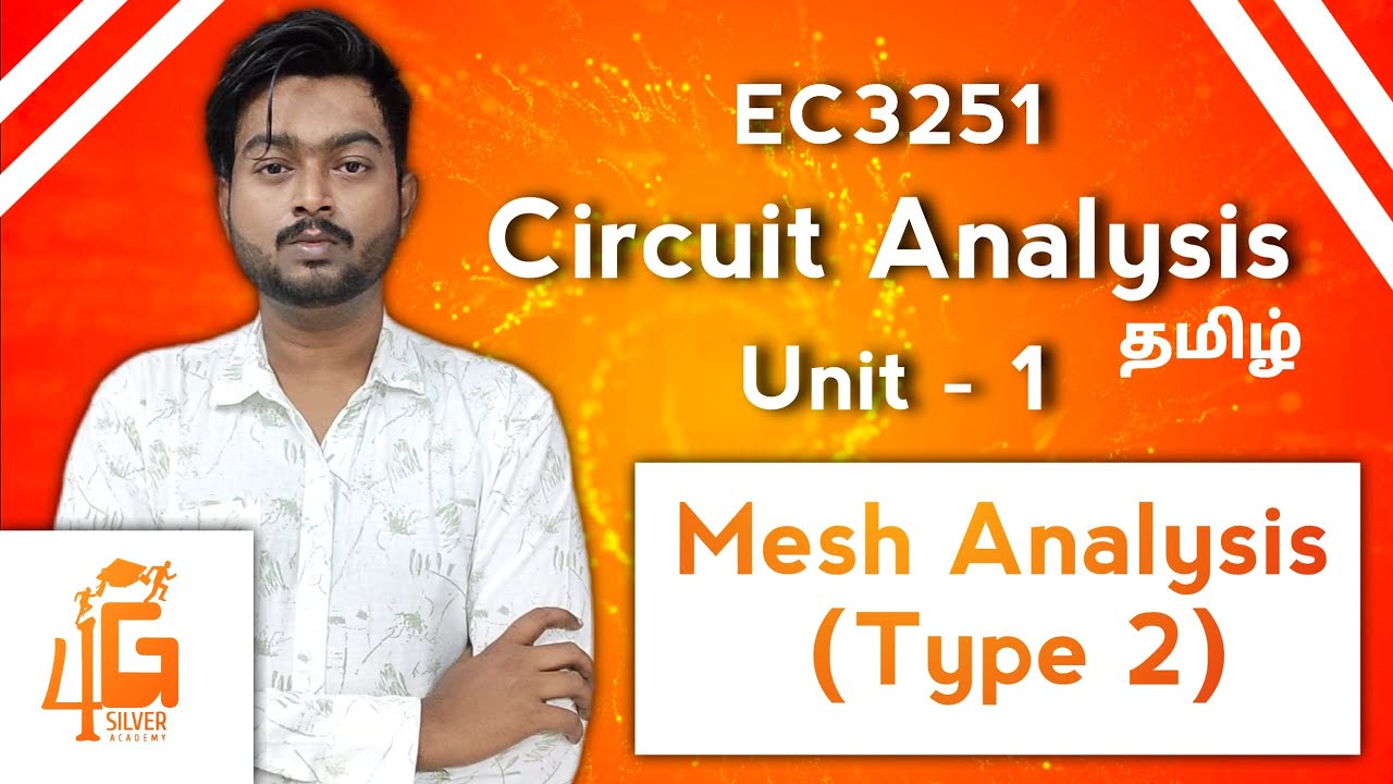 Mesh Analysis in Tamil | Circuit Analysis in Tamil | EC3251 in Tamil | Unit 1 DC Circuit Analysis