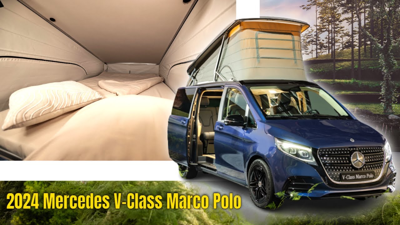 All NEW 2024 Mercedes V-Class Marco Polo - OVERVIEW interior