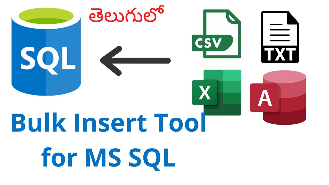 Bulk Insert. Import tools