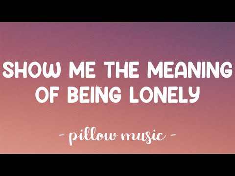 Show Me The Meaning Of Being Lonely - Backstreet Boys