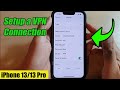 iPhone 13/13 Pro: How to Setup a VPN Connection image