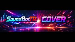 Eşarbını Yan Bağlama Cover - Soundbot