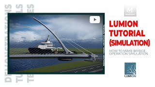 LUMION TUTORIAL | How To Produce Bridge Operation Simulation Animation