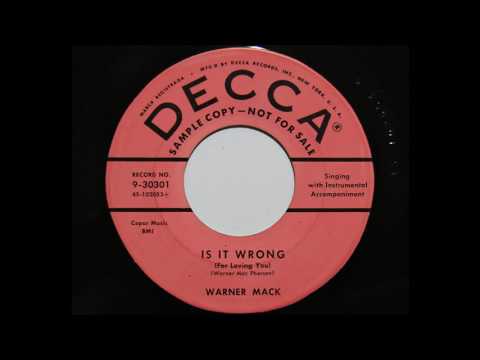 Warner Mack — Warner Mack - Is It Wrong (For Loving You) (Decca 30301)