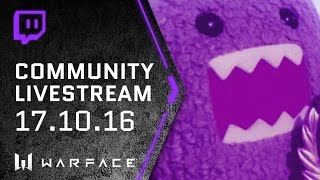 Warface Community Stream 17.10.16