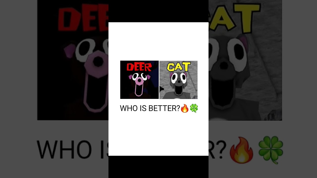 DEER VS CAT 99 nights or cave? 