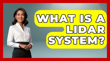 What Is A LiDAR System? - Tactical Warfare Experts
