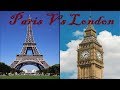 London Vs Paris Tourist Attractive Places | Comparison Of Top Tourist Destinations |