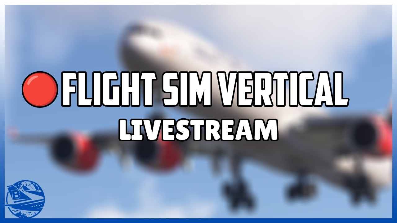 Vertical Live | *Aerosoft A340 Pro Showcase* | Retro Virgin Atlantic Ops | London to Glasgow 💂‍♂️