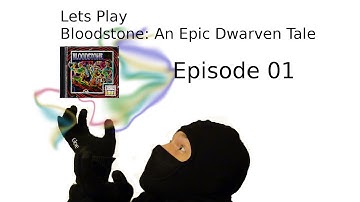 Let´s Play Bloodstone: An Epic Dwarven Tale - Episode 01