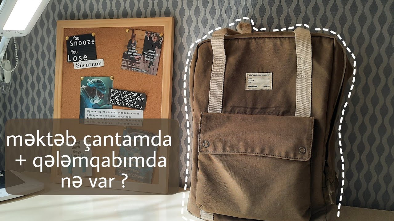 Məktəb çantamda + qələmqabımda nə var?