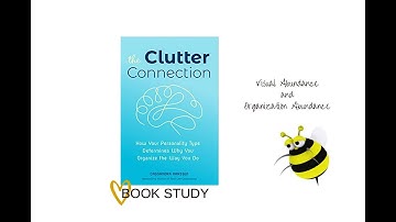 The Clutter Connection Book Study | What is An Organizing Busy Bee?