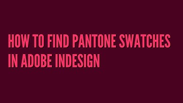 How to find Pantone swatches in InDesign