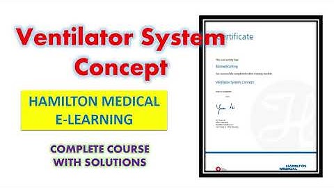 Hamilton Medical: Ventilation System Concept course quiz