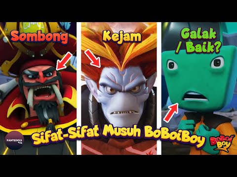 Sifat-Sifat Musuh BoBoiBoy