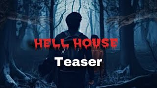 Hell House Teaser | Horror Short Film