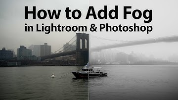 How to Add Fog in Lightroom and Photoshop