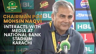 Chairman PCB Mohsin Naqvi Interacts with Media at National Bank Stadium, Karachi | PCB | MA2A