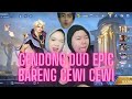 GENDONG DUO EPIC BARENG CEWI CEWI